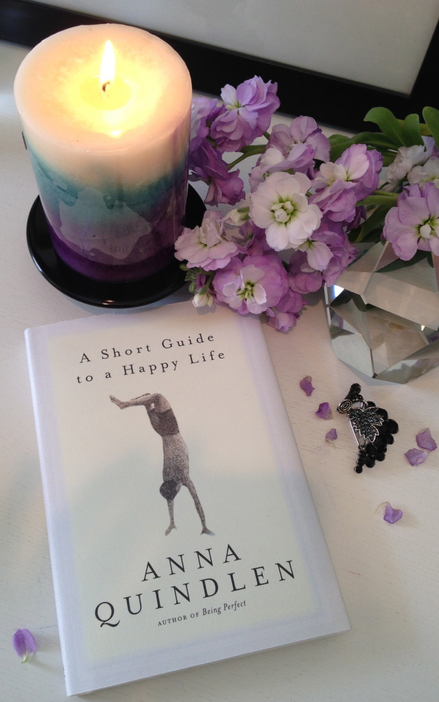 Spanista Suggests A Short Guide To A Happy Life By Anna Quindlen